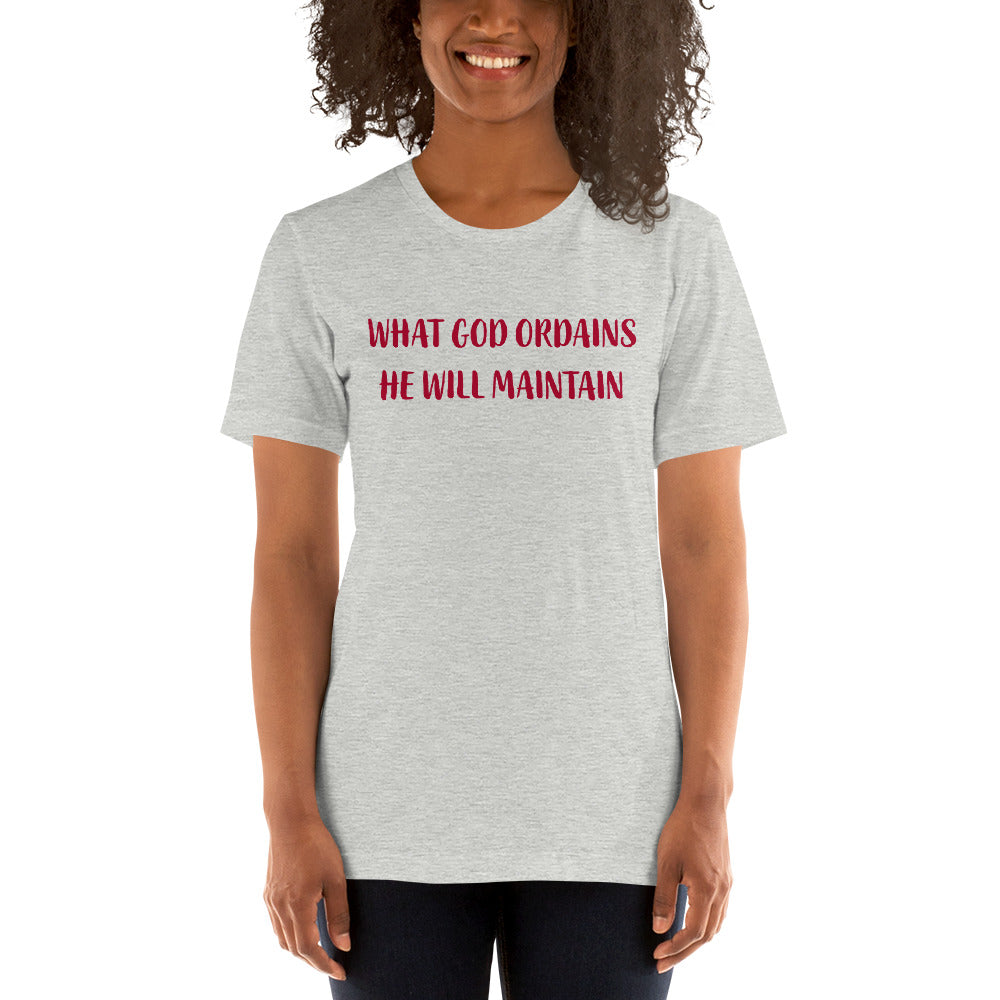 What God Ordains Unisex t-shirt