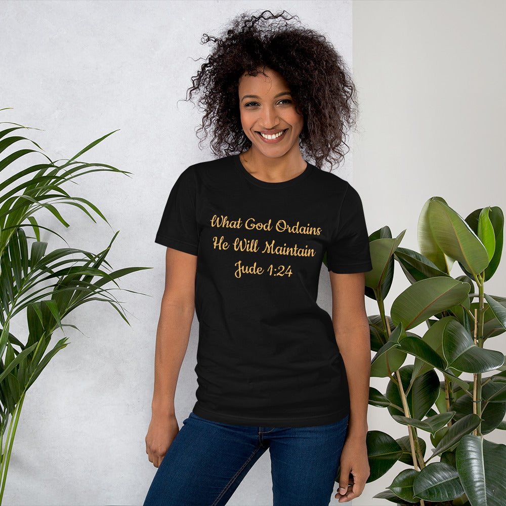 What God Ordains Unisex t-shirt