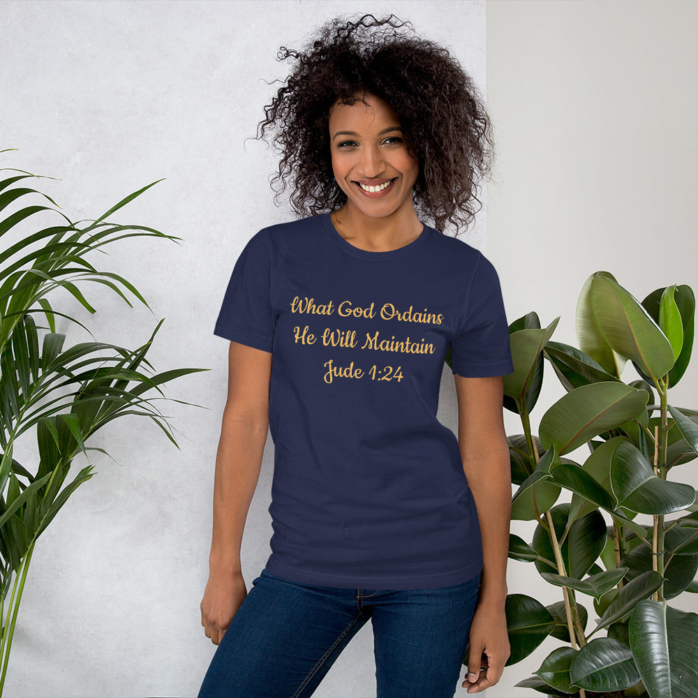 What God Ordains Unisex t-shirt