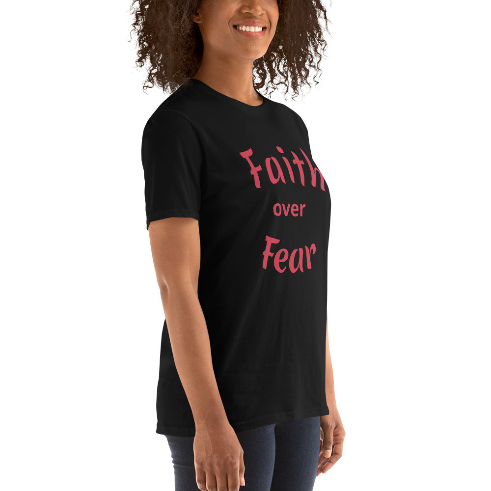 Faith over Fear Short-Sleeve Unisex T-Shirt