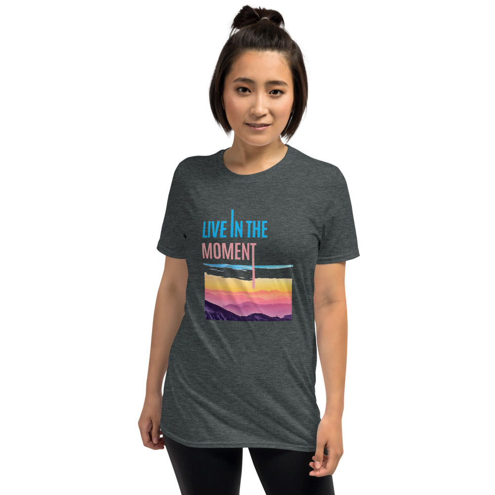 Dark Heather Unisex Short-Sleeve T-Shirt with, Live In the Moment in Blue/Pink/Yellow letters