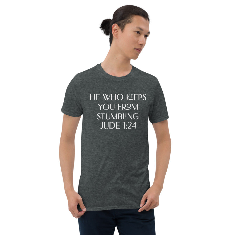 Unisex soft-style dark heather T-shirt with HE WHO KEEPS YOU FROM STUMBLING JUDE 1:24