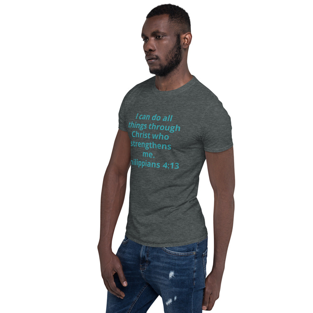 I can do all things through Unisex Soft-Style T-Shirt