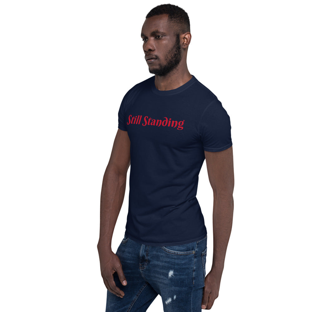 Still Standing Short-Sleeve Unisex T-Shirt