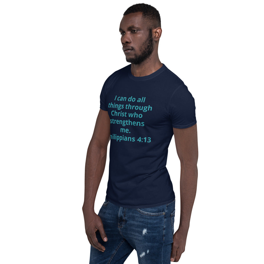 I can do all things through Unisex Soft-Style T-Shirt