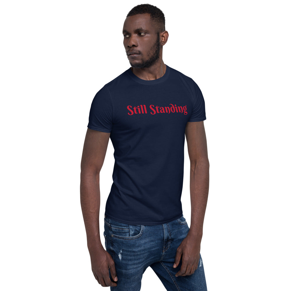 Still Standing Short-Sleeve Unisex T-Shirt