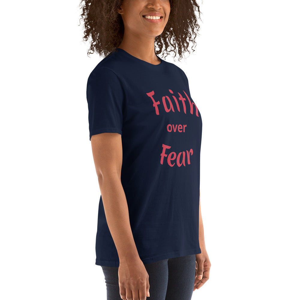 Faith over Fear Short-Sleeve Unisex T-Shirt