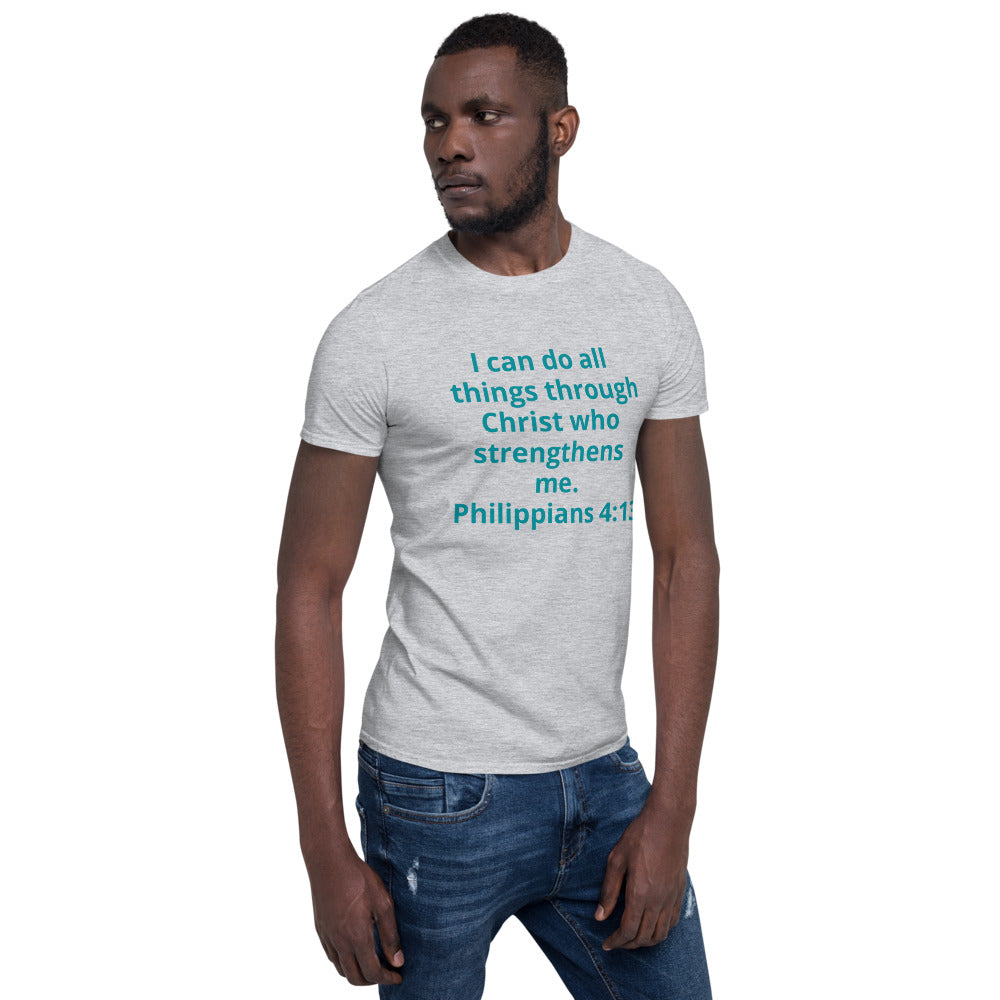 I can do all things through Unisex Soft-Style T-Shirt
