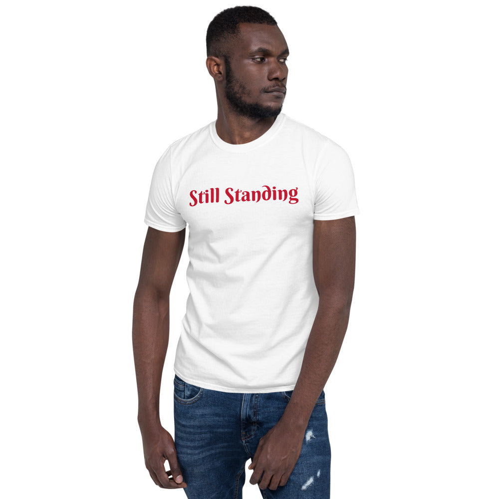 Unisex soft-style white t-shirt with STILL STANDING in Red letters