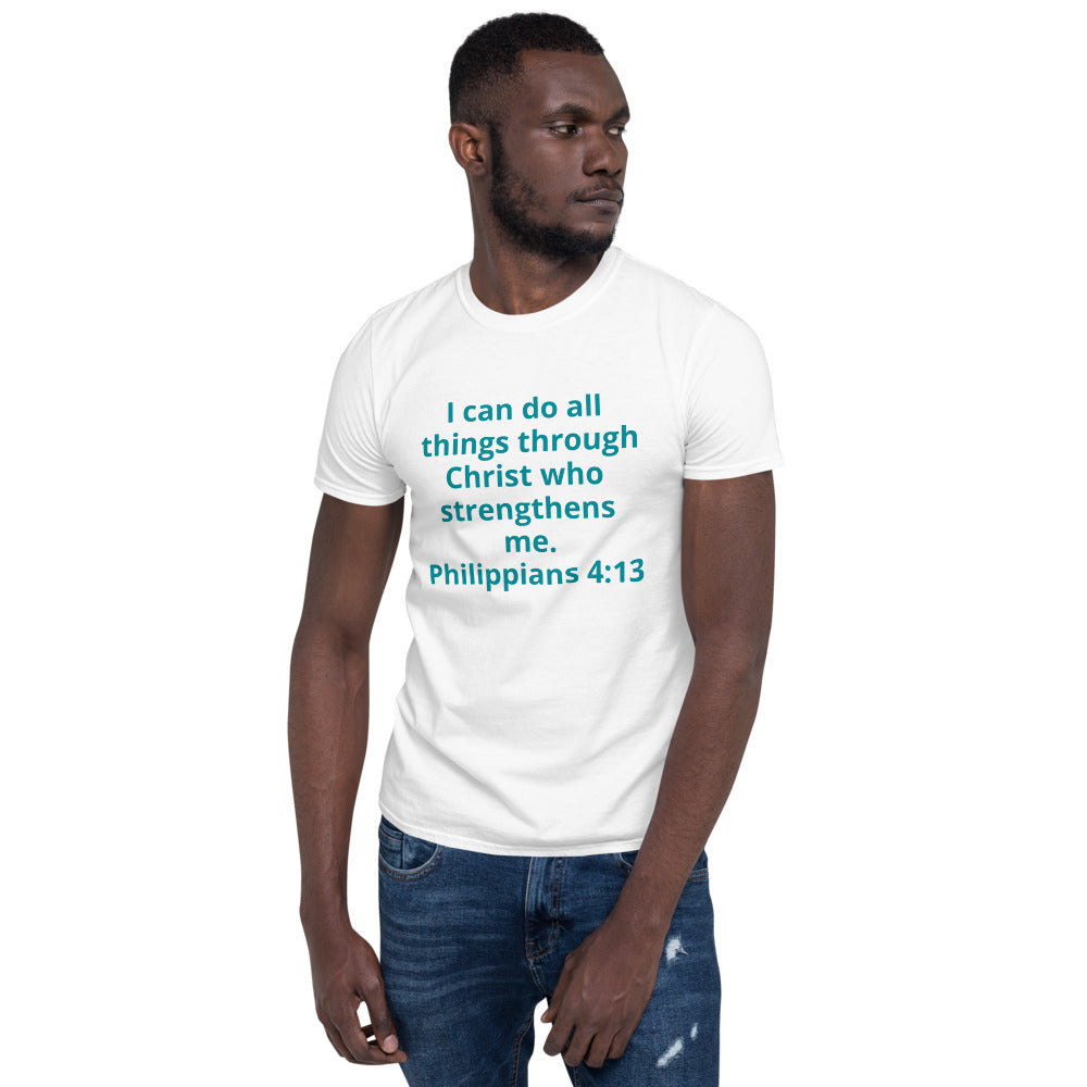 I can do all things through Unisex Soft-Style T-Shirt