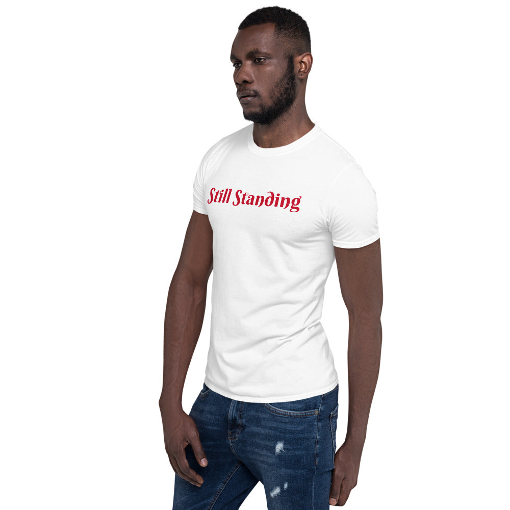 Still Standing Short-Sleeve Unisex T-Shirt