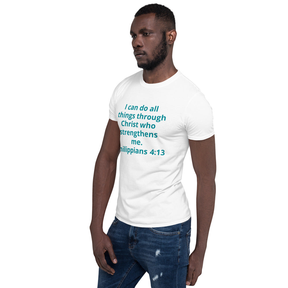 I can do all things through Unisex Soft-Style T-Shirt