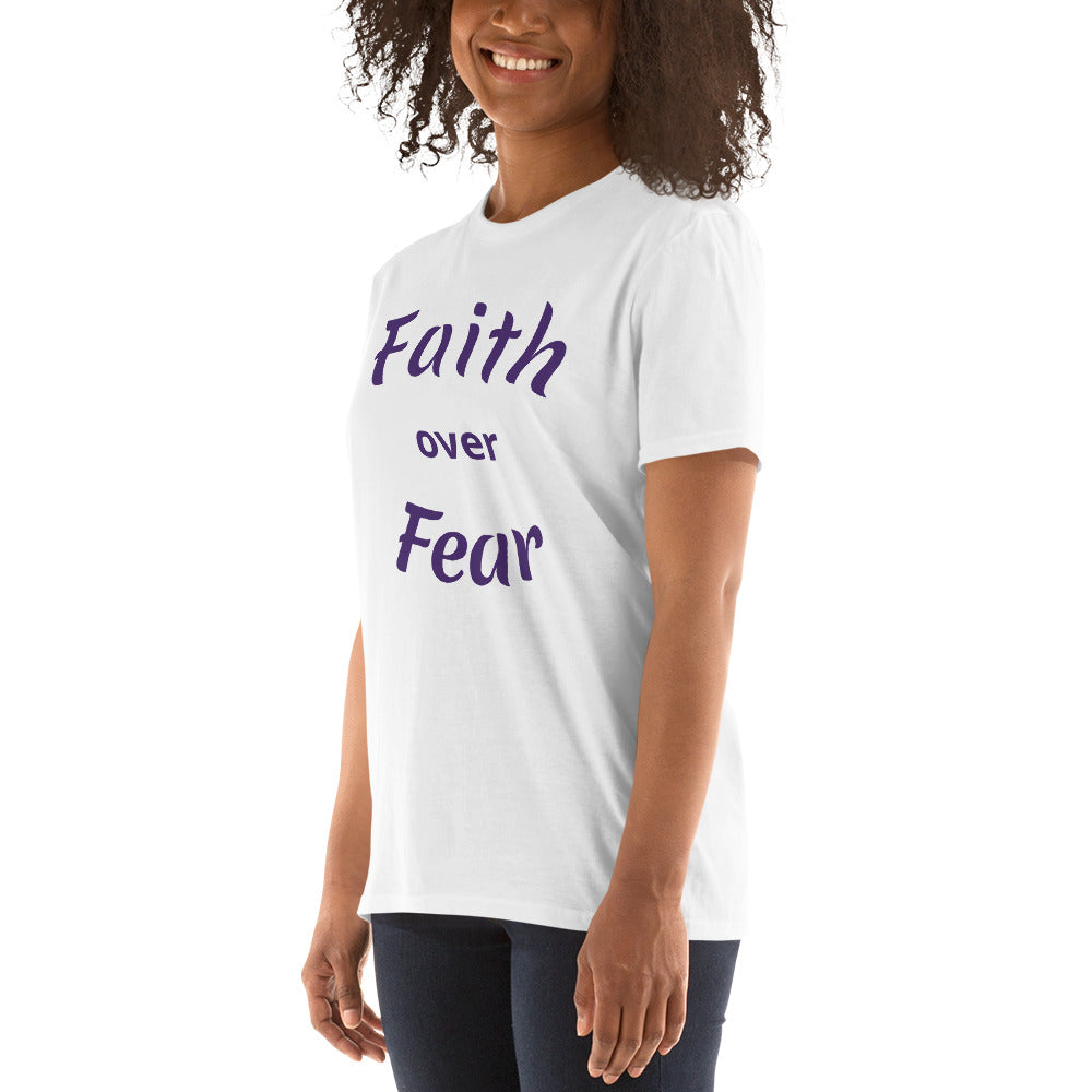 Faith over Fear Short-Sleeve Unisex T-Shirt