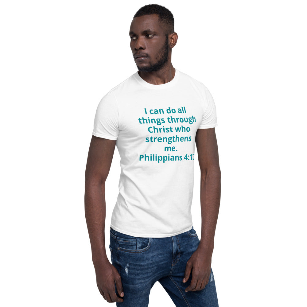 I can do all things through Unisex Soft-Style T-Shirt