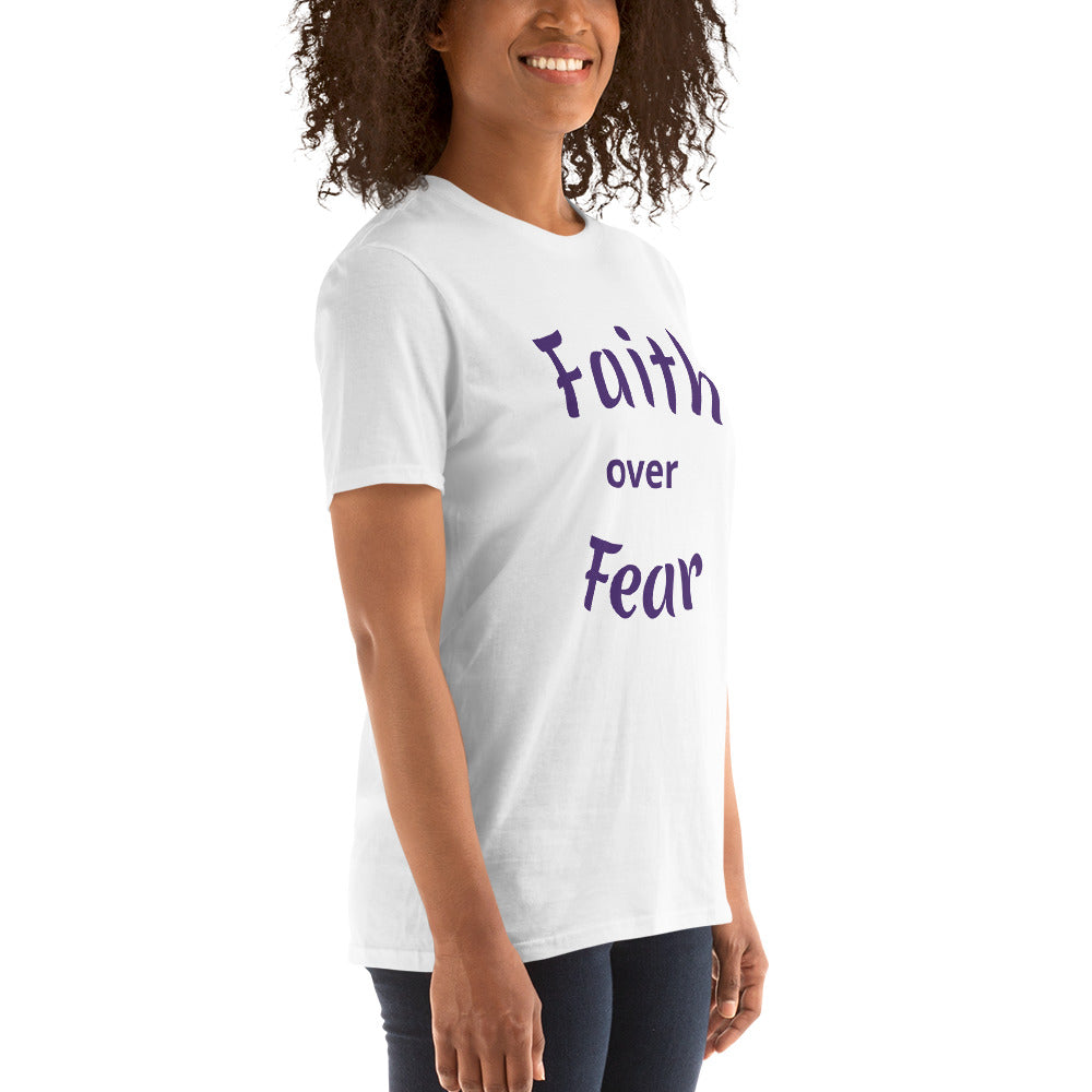 Faith over Fear Short-Sleeve Unisex T-Shirt