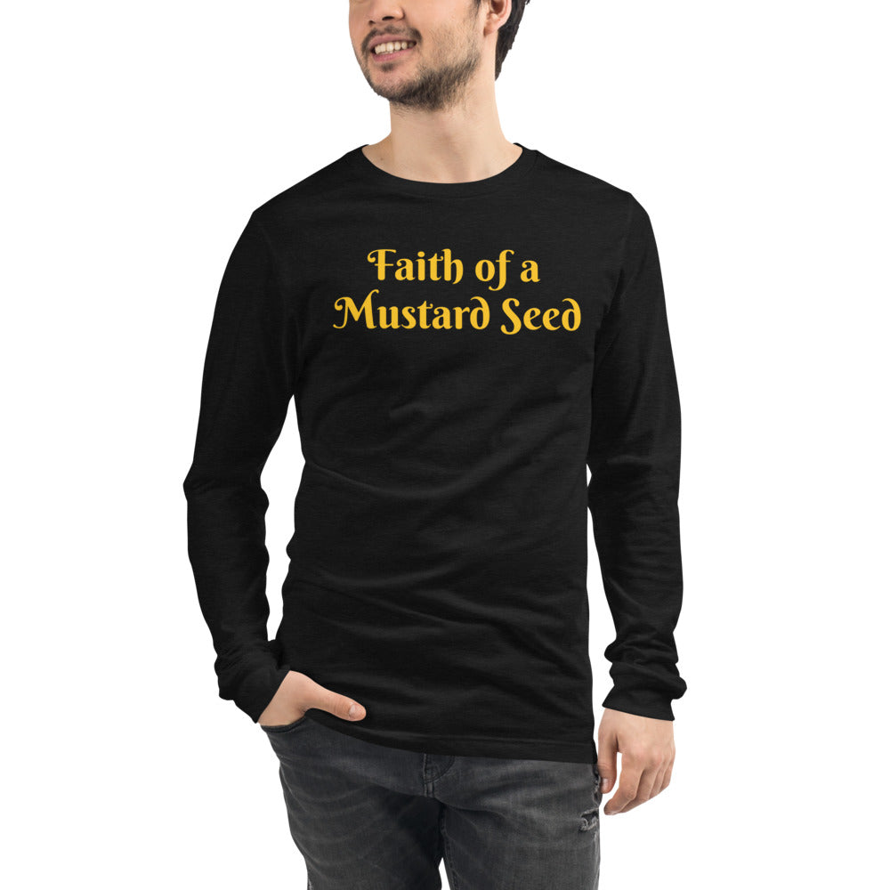 Unisex Black long-sleeve tee with Faith of A Mustard Seed in Yellow lettera and outlined in black