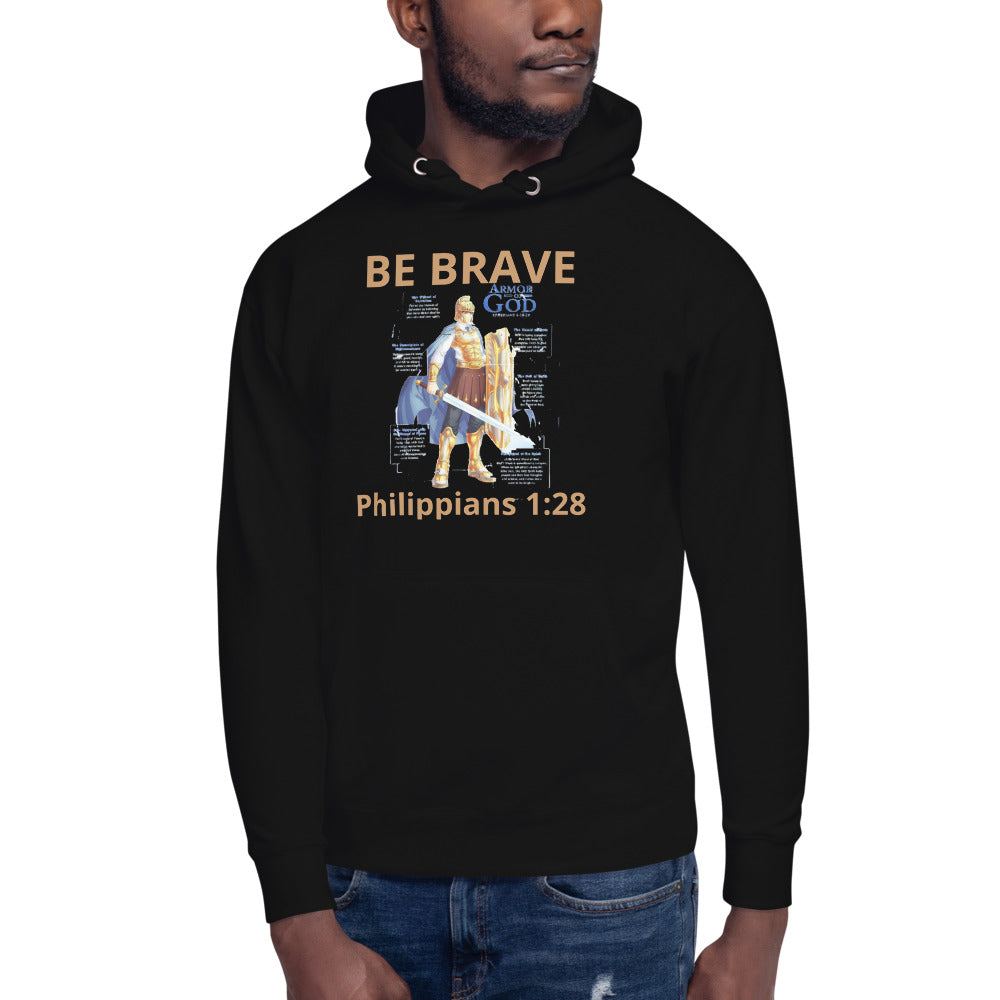 Black Unisex Premium Hoodie with, Be Brave and the Armor of God written on it
