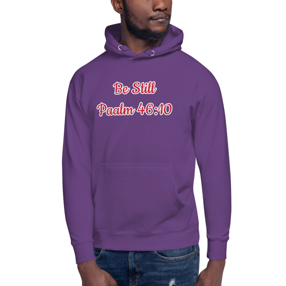Unisex Purple hoodie with Be still Psalm 46:10 in red letters and outlined in white