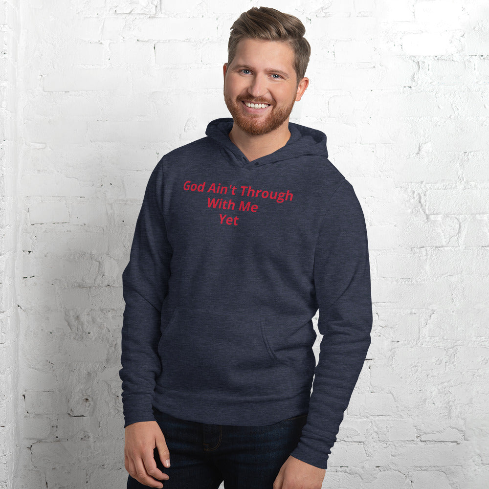Unisex Navy Hoodie with God Ain't through with me Yet in Red letters