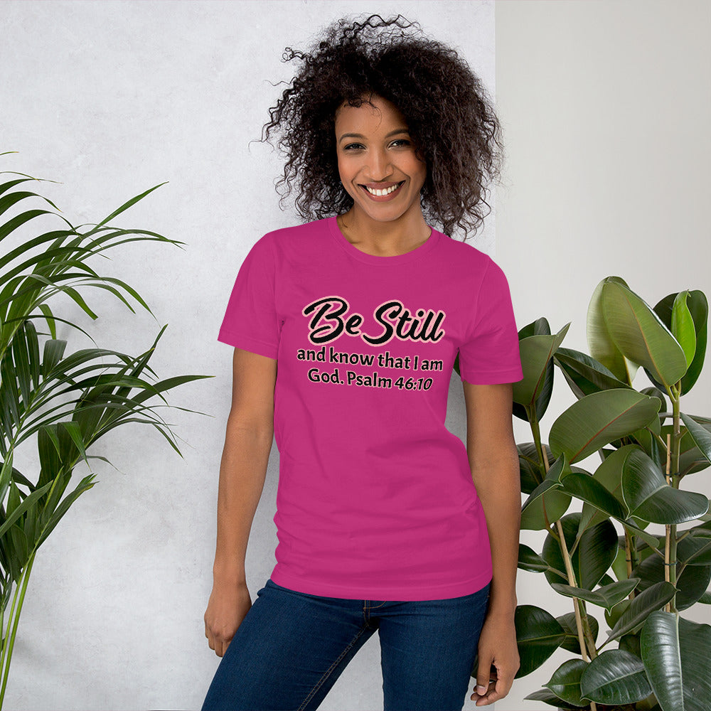 Unisex Cotton Berry T-shirt with Be Still and know that I am God Psalm 46:10 in Black letters highlighted in Orange