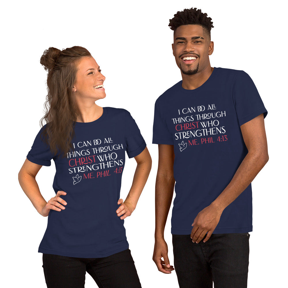 I Can Do All things Through Unisex Staple T-Shirt