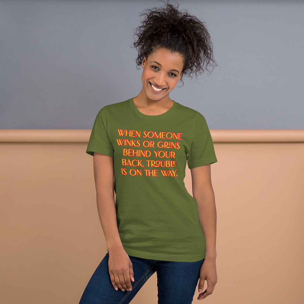 When Someone Winks or Grins Unisex Staple T-Shirt