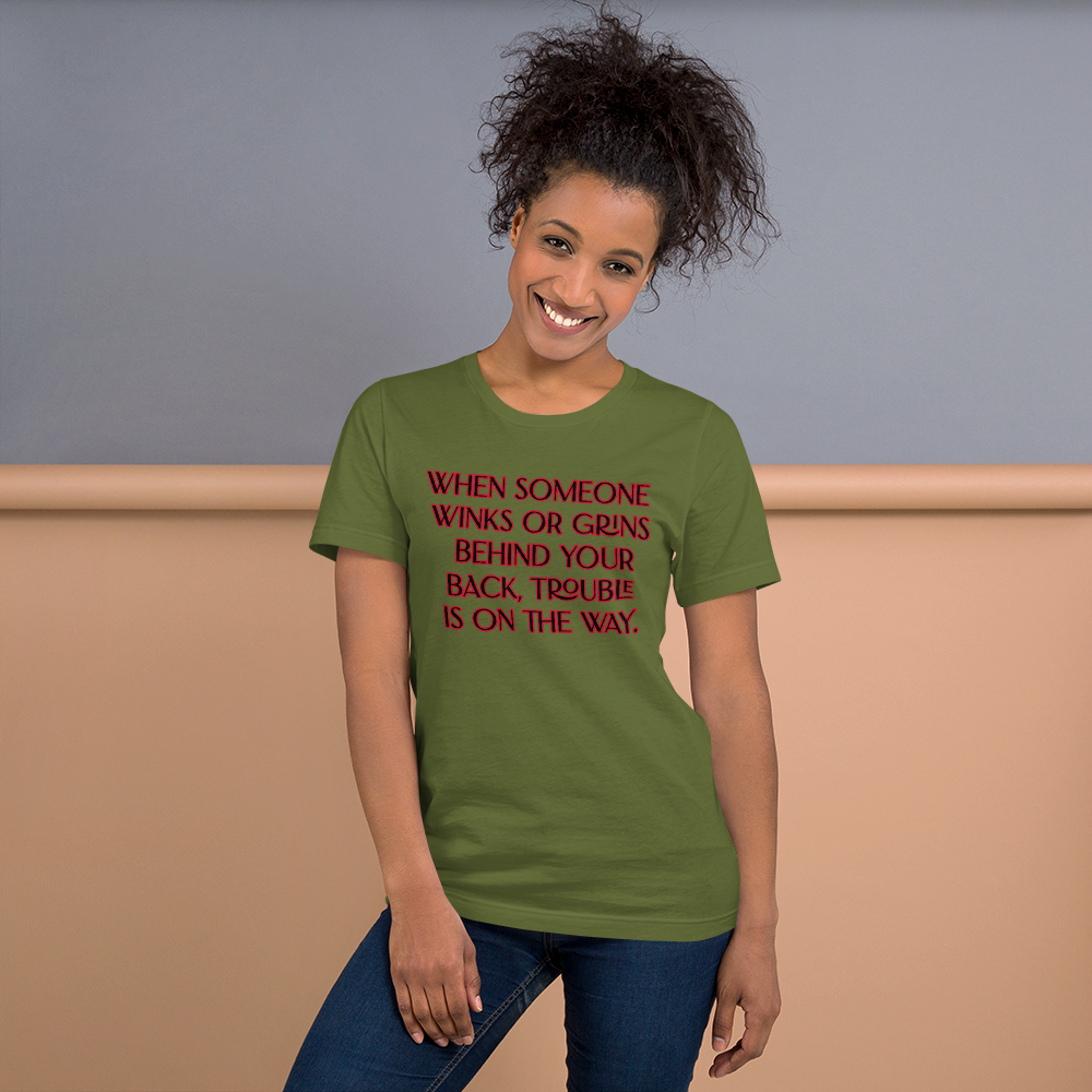When someone winks or grins Unisex t-shirt
