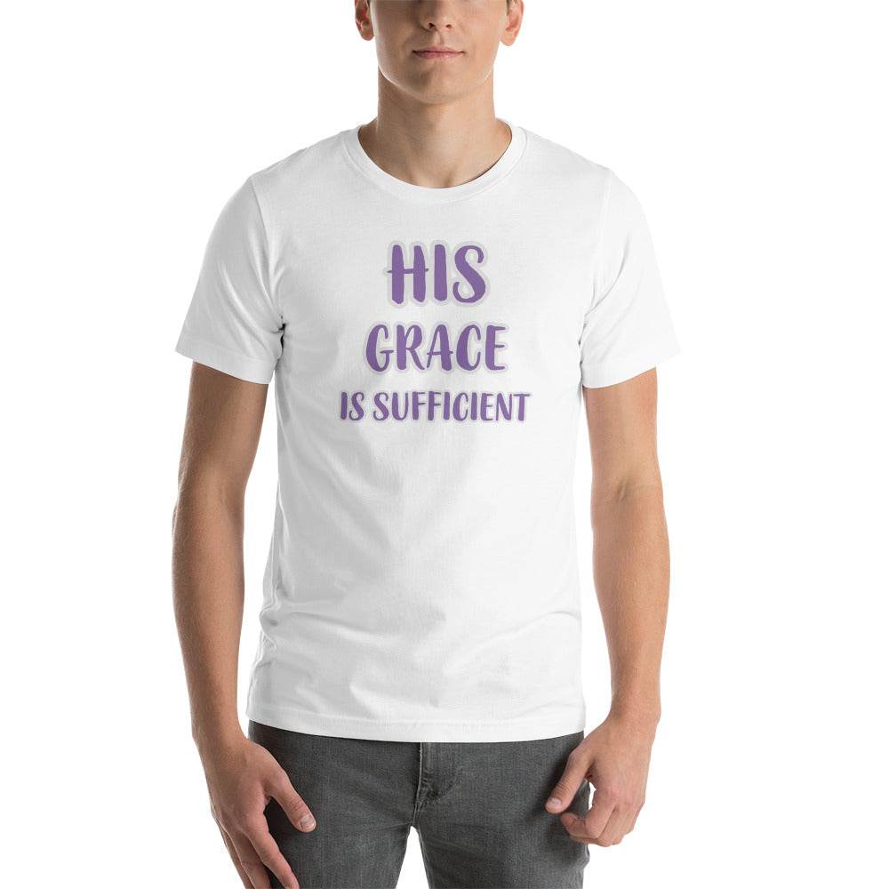Unisex White Short Sleeve T-Shirt with His Grace is Sufficient in Purple letters lined in White