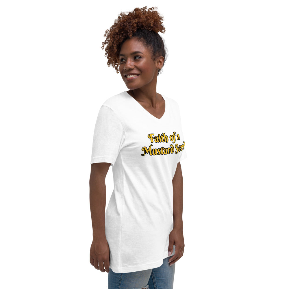 Faith of a Mustard Seed Unisex Short Sleeve V-Neck T-Shirt