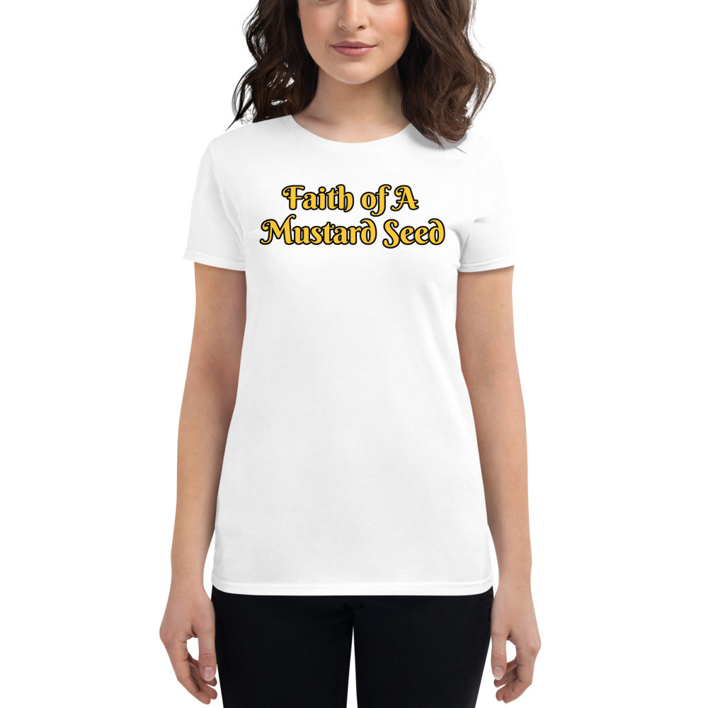 Women's White T-shirt with Faith of A Mustard Seed in yellow and outlined in black