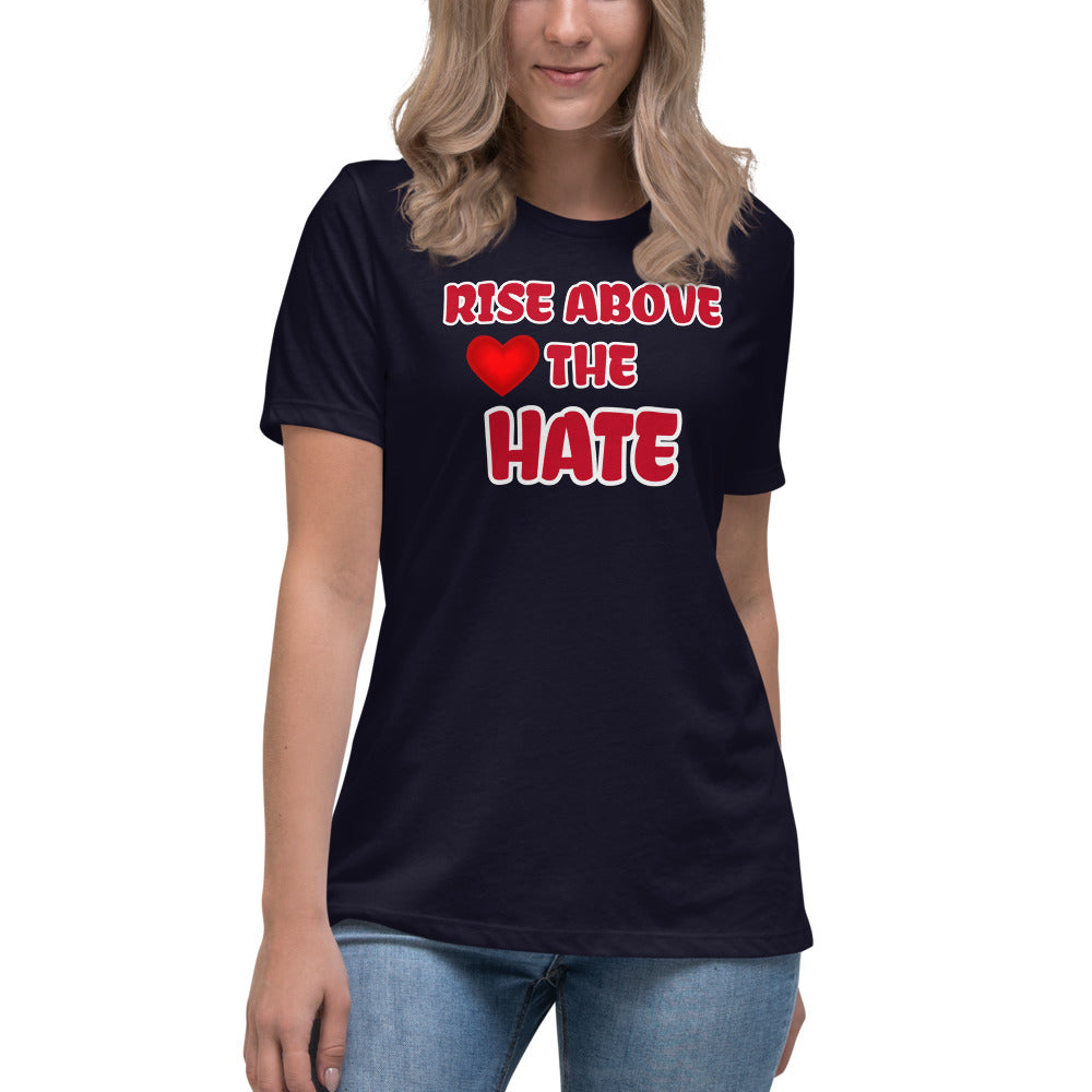 Navy Women's t-shirt with Rise Above the Hate in Red letters outlined in White and a Red heart