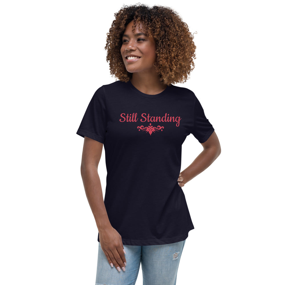 Still Standing Women's Relaxed T-Shirt