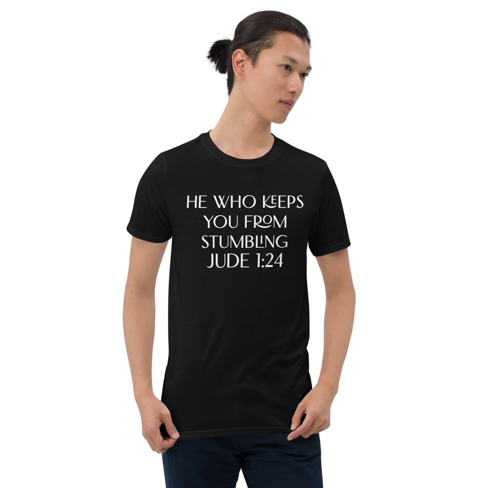 Unisex soft-style black T-shirt with He WHO KEEPS YOU FROM STUMBLING JUSE 1:24