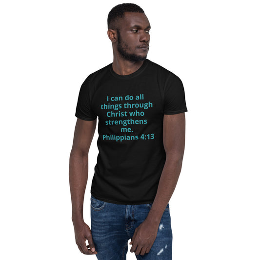 I can do all things through Unisex Soft-Style T-Shirt