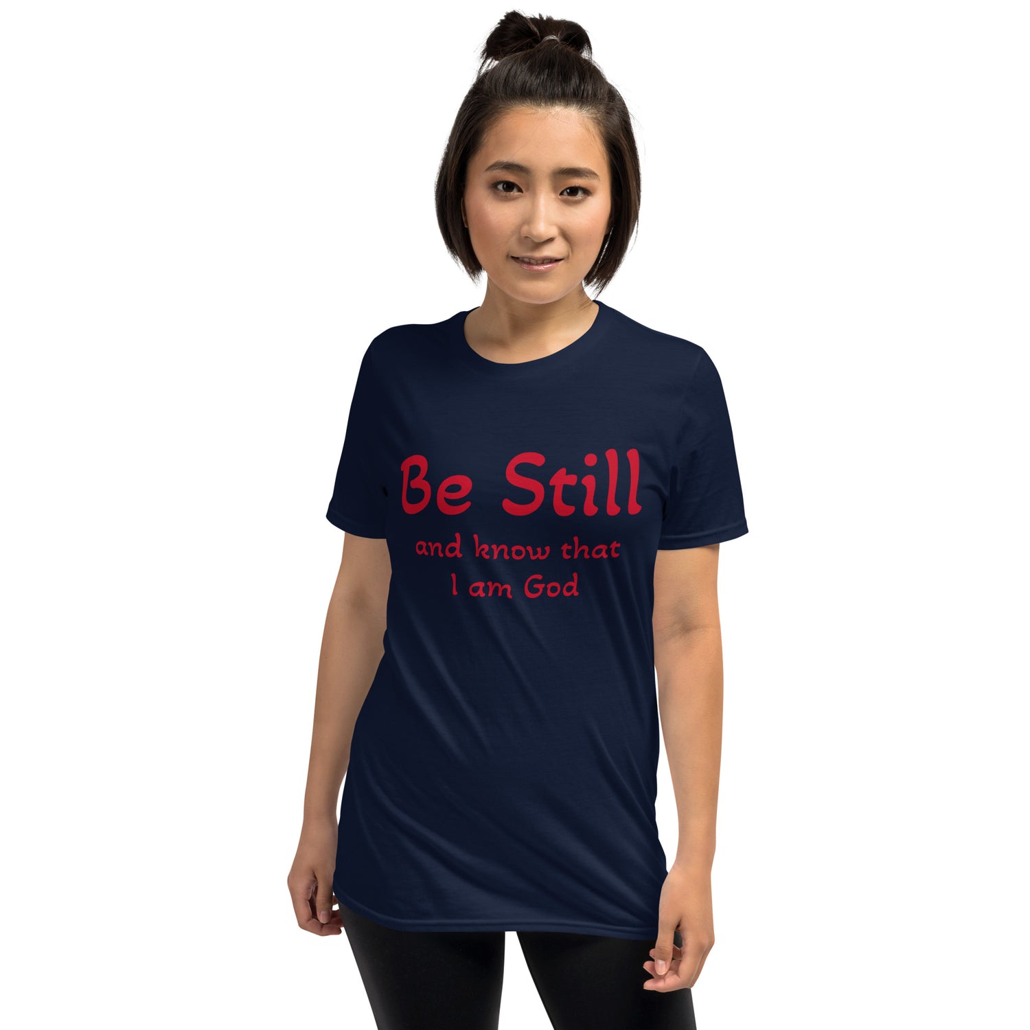 Unisex soft-style Navy with Be Still and Know That I am God in Red letters