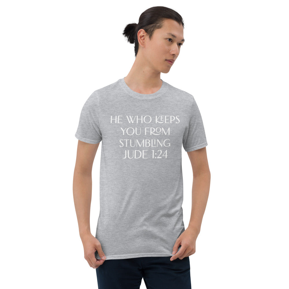 Unisex soft-style sport grey with HE WHO KEEPS YOU FROM STUMBLING JUDE 1:24