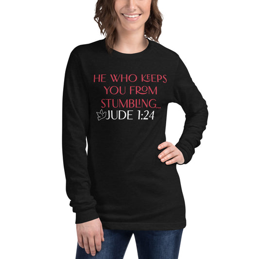 He who keeps you from Stumbling Unisex Long-Sleeve Tee