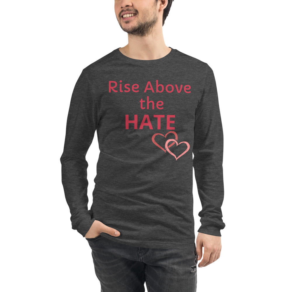 Unisex dark grey heather long-sleeve tee with Rise Above The Hate in red letters and two pink hearts