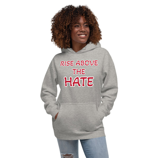 Carbon Grey Unisex Hoodie with Rise Above the Hate in Red letters outlined in White