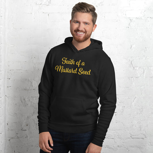 Unisex Black Hoodie with Faith of a Mustard Seed in Yellow letters